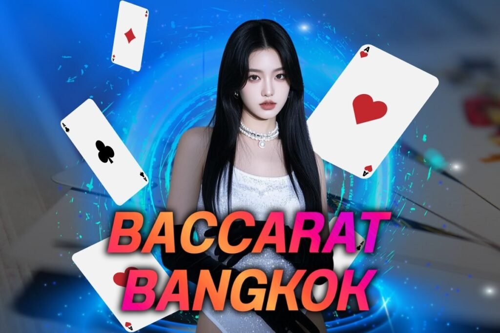 baccarat bangkok